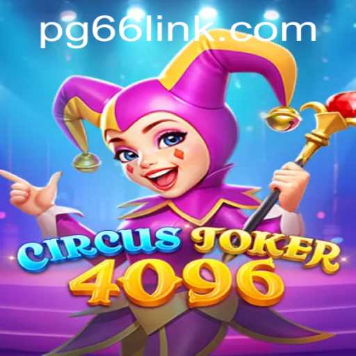 Exploring CircusJoker4096: The Thrilling World of PG66 Gaming