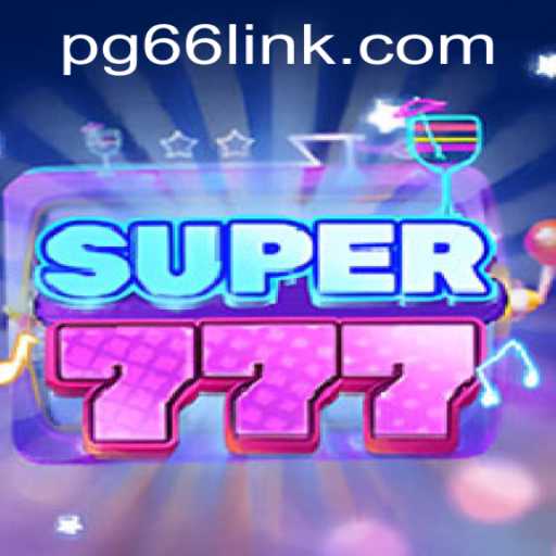 Discover the Thrills of Super777: A Dive into PG66's Latest Hit