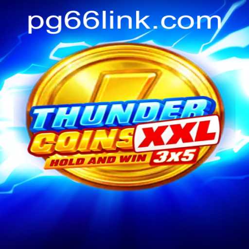 Unveiling ThunderCoinsXxl: A New Era in Gaming with PG66